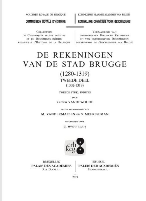 De rekeningen van de stad Brugge (1280-1319) -  Katrien Vandewoude (ISBN: 9782870440186)