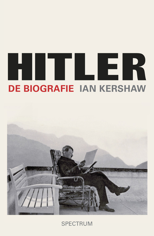 Hitler -  Ian Kershaw (ISBN: 9789000301959)