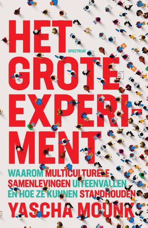 Het grote experiment -  Yascha Mounk (ISBN: 9789000372812)