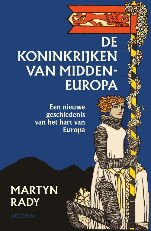 De koninkrijken van Midden-Europa -  Martyn Rady (ISBN: 9789000376681)