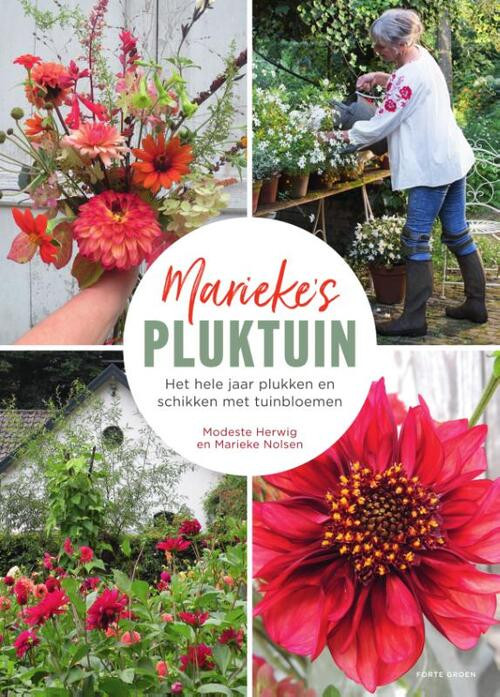 Marieke's pluktuin -  Marieke Nolsen, Modeste Herwig (ISBN: 9789000382101)