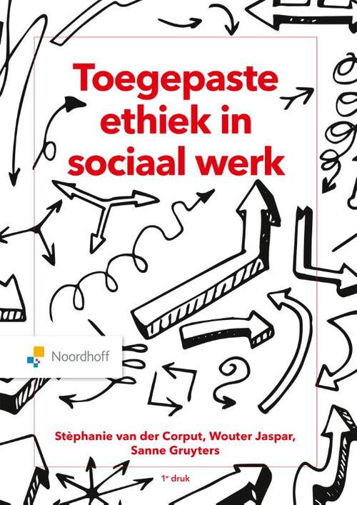 Toegepaste ethiek in sociaal werk -  Stephanie van der Corput (ISBN: 9789001297428)