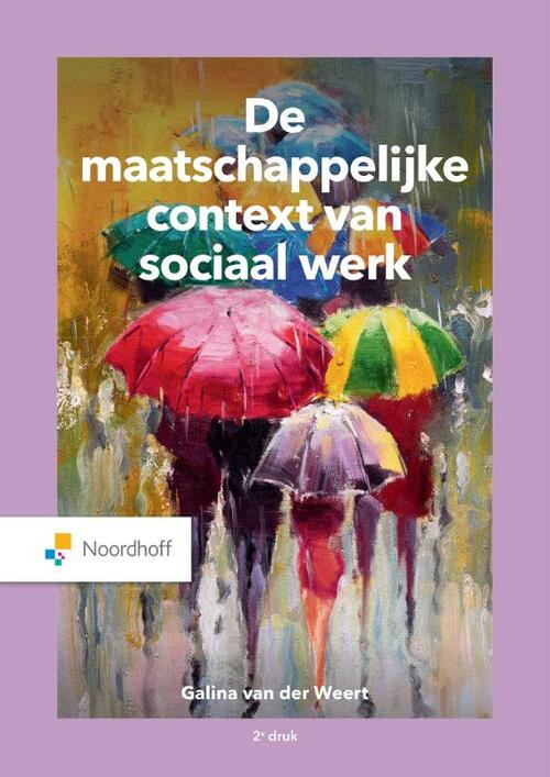De maatschappelijke context van sociaal werk -  Galina van der Weert (ISBN: 9789001302184)