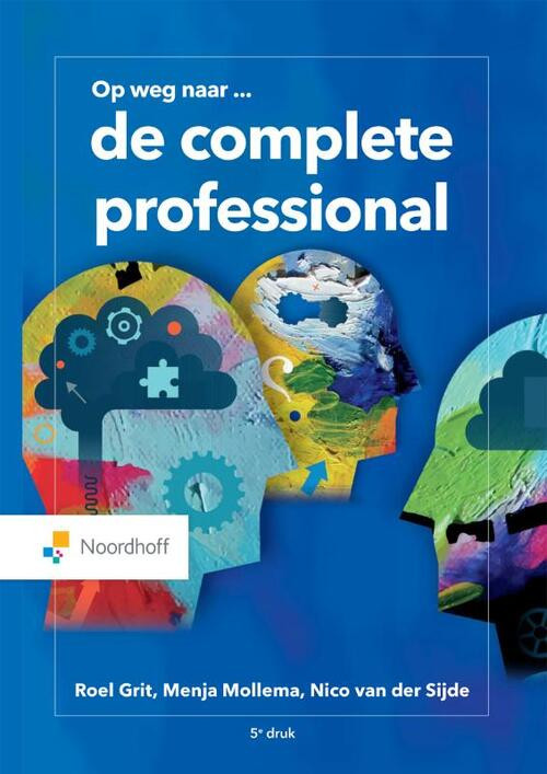 De complete professional -  Menja Mollema, Nico van der Sijde, Roel Grit (ISBN: 9789001738808)