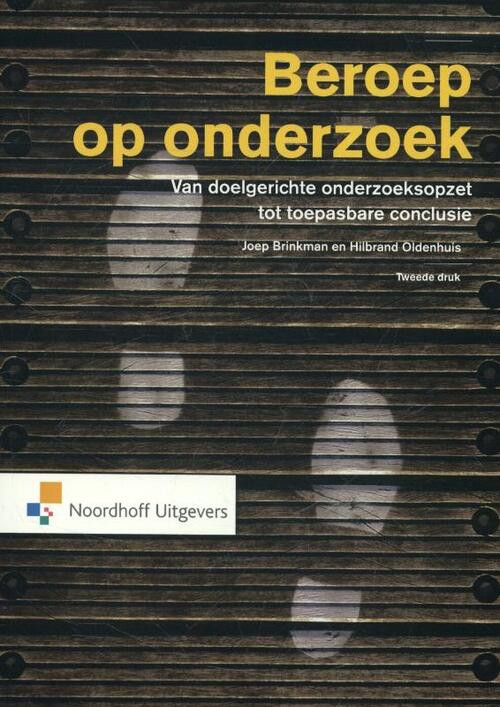 Beroep op onderzoek -  Hilbrand Oldenhuis, Joep Brinkman (ISBN: 9789001834135)