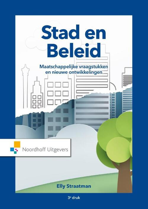 Stad en Beleid -  Elly Straatman (ISBN: 9789001900458)