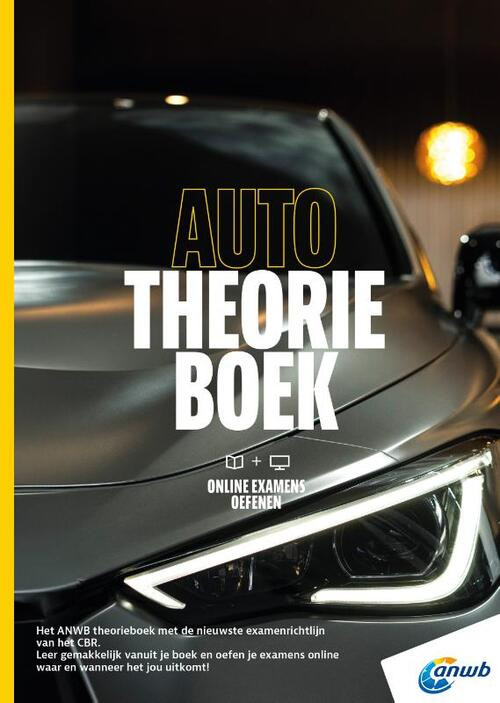 Auto Theorieboek Rijbewijs B + online examens oefenen -  Anwb (ISBN: 9789018053970)