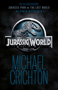 Jurassic world -  Michael Crichton (ISBN: 9789021029412)