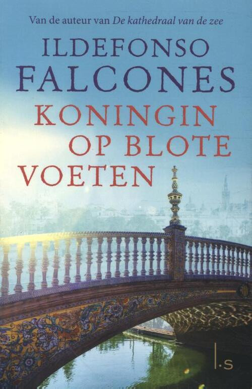 Koningin op blote voeten -  Ildefonso Falcones (ISBN: 9789021033891)