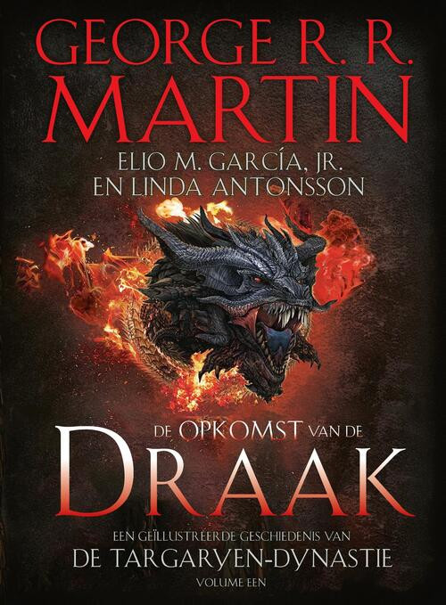 De Opkomst van de Draak -  Elio M. Garcia, George R.R. Martin (ISBN: 9789021035505)