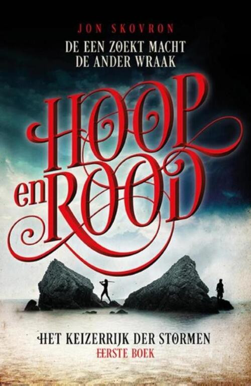 Het Keizerrijk der Stormen 1 - Hoop en Rood -  Jon Skovron (ISBN: 9789021052168)