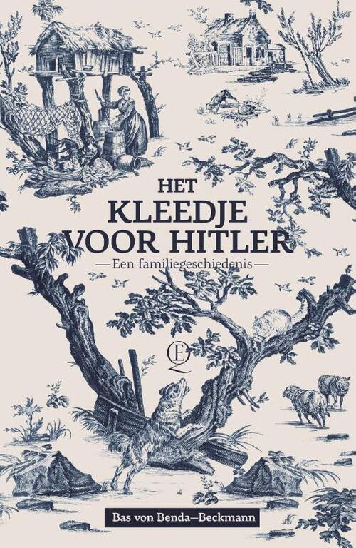 Het kleedje voor Hitler -  Bas Von Benda-Beckmann (ISBN: 9789021469072)
