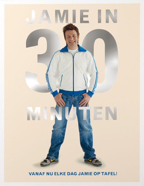 Jamie in 30 minuten -  Jamie Oliver (ISBN: 9789021549248)