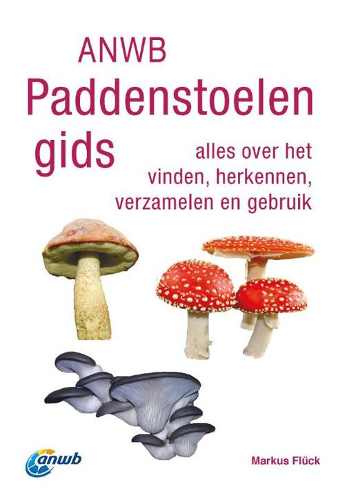 ANWB Paddenstoelengids -  Markus Flück (ISBN: 9789021585840)