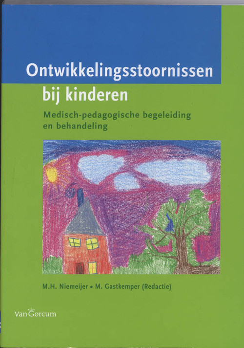 Ontwikkelingsstoornissen bij kinderen -  M. Gastkemper, M.H. Niemeijer (ISBN: 9789023245551)