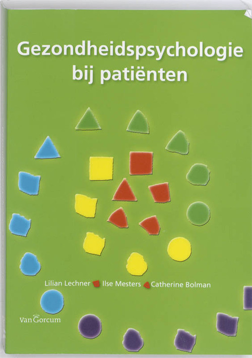 Gezondheidspsychologie bij patiënten -  C. Bolman, I. Mesters, L. Lechner (ISBN: 9789023246206)