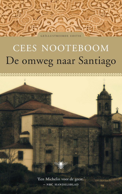 De omweg naar Santiago -  Cees Nooteboom (ISBN: 9789023441304)