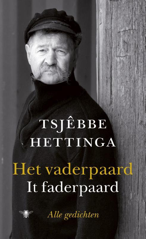 Het vaderpaard / It faderpaard -  Tsjêbbe Hettinga (ISBN: 9789023459965)