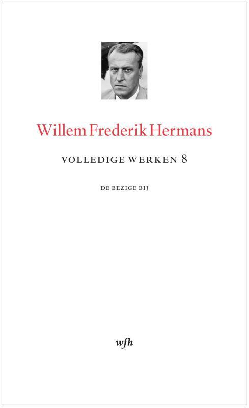 Volledige werken 8 -  Willem Frederik Hermans (ISBN: 9789023465881)