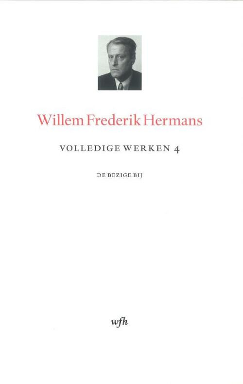Volledige werken 4 -  Willem Frederik Hermans (ISBN: 9789023473381)
