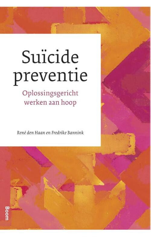 Suïcidepreventie -  Fredrike Bannink, René den Haan (ISBN: 9789024404988)