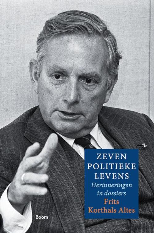 Zeven politieke levens -  Frits Korthals Altes (ISBN: 9789024408238)