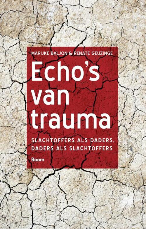 Echo's van trauma -  Marijke Baljon, Renate Geuzinge (ISBN: 9789024409051)