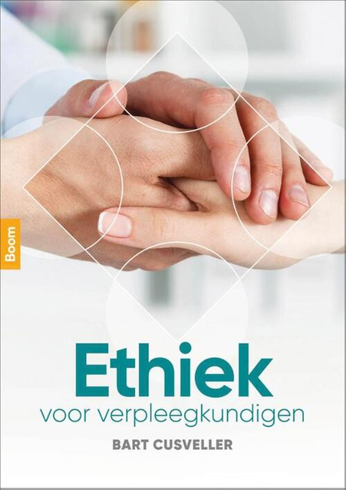 Ethiek voor verpleegkundigen -  Bart Cusveller (ISBN: 9789024409549)