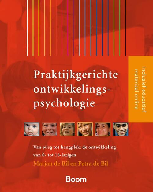Praktijkgerichte ontwikkelingspsychologie -  Marjan de Bil, Petra de Bil (ISBN: 9789024415519)
