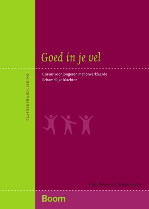 Goed in je vel Trainershandleiding -  Chantal van Ree, Ineke Wösten (ISBN: 9789024421916)