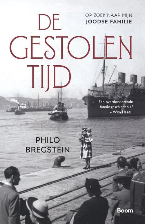 De gestolen tijd -  Philo Bregstein (ISBN: 9789024423385)