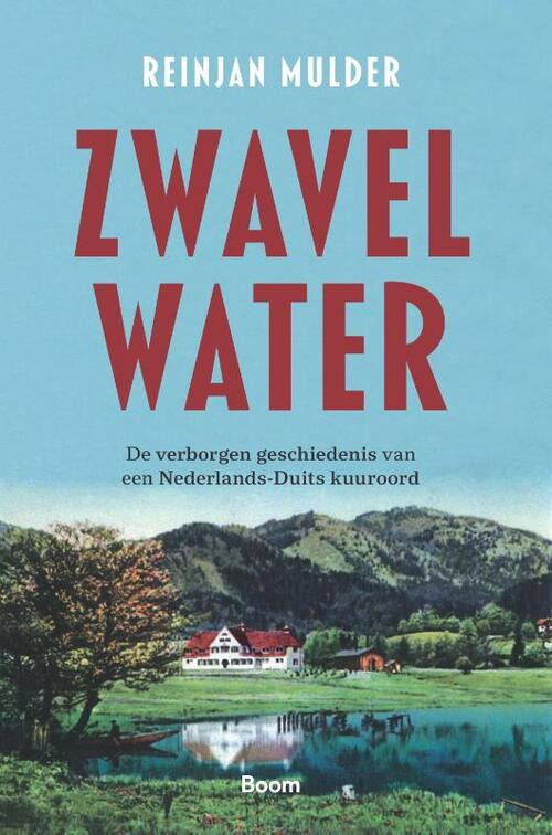 Zwavelwater -  Reinjan Mulder (ISBN: 9789024423422)