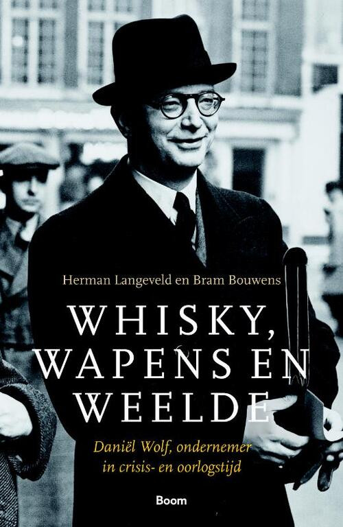 Whisky, wapens en weelde -  Bram Bouwens, Herman Langeveld (ISBN: 9789024424474)