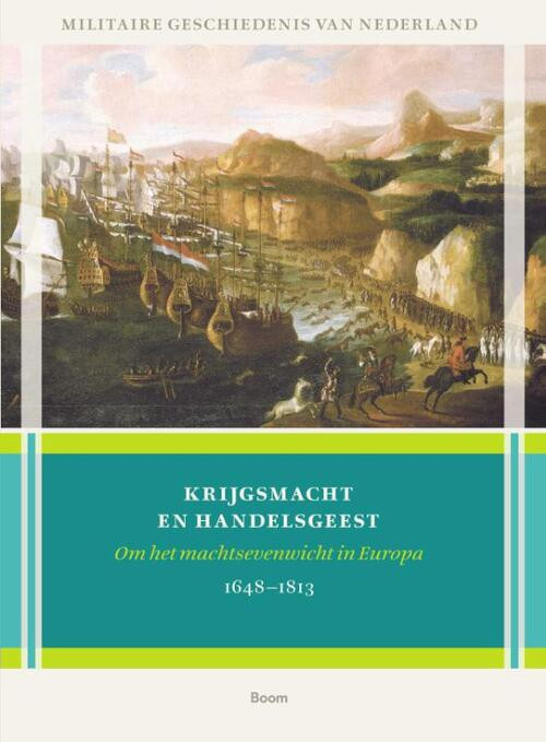 Krijgsmacht en handelsgeest -  Alan Lemmers (ISBN: 9789024430383)