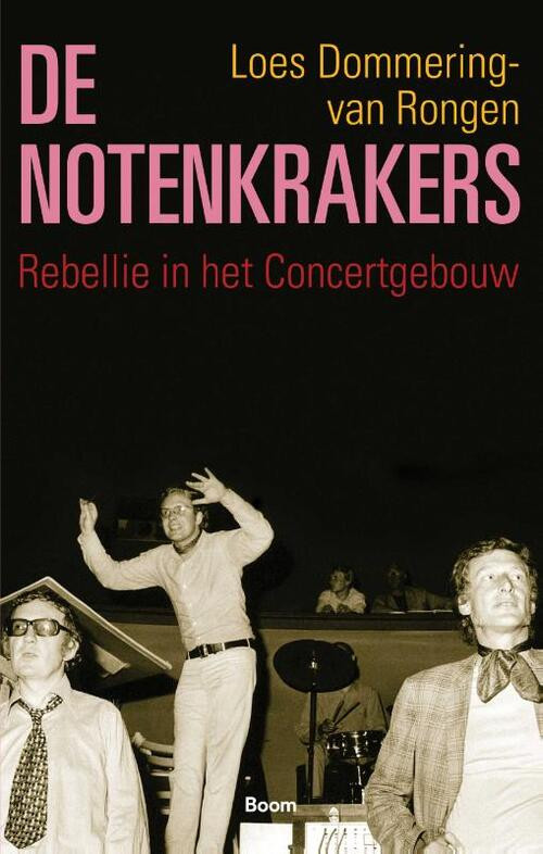 De Notenkrakers -  Loes Dommering-van Rongen (ISBN: 9789024430529)