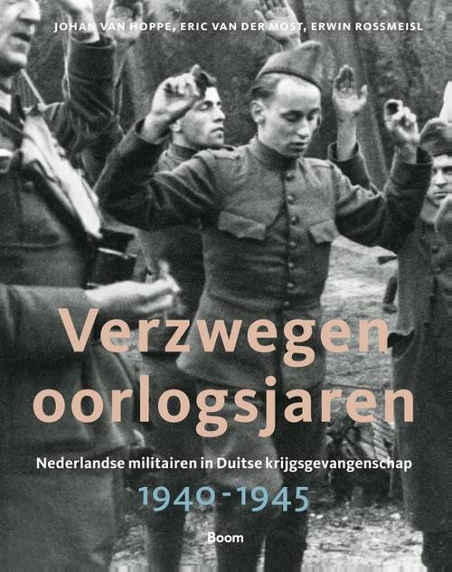 Verzwegen oorlogsjaren -  Eric van der Most (ISBN: 9789024433391)