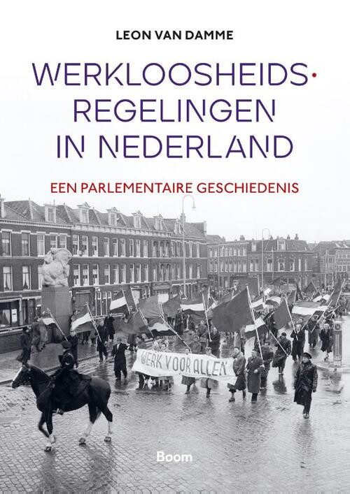 Werkloosheidsregelingen in Nederland -  Leon van Damme (ISBN: 9789024433698)