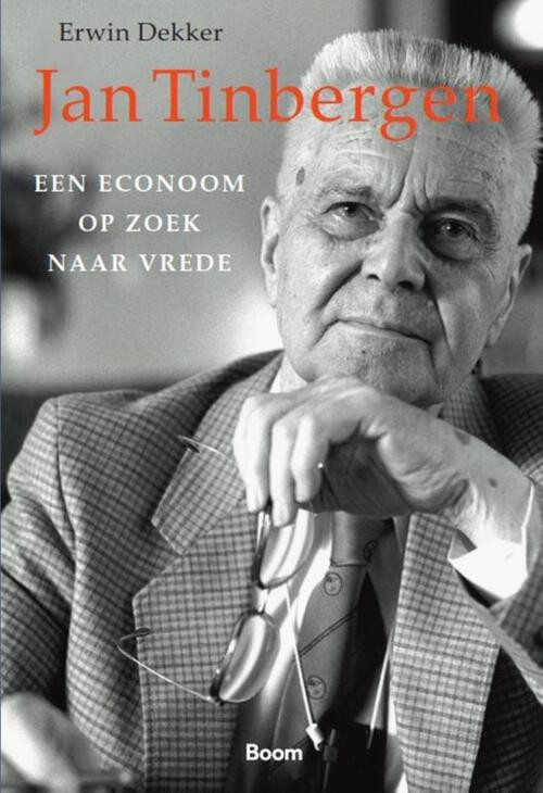 Jan Tinbergen -  Erwin Dekker (ISBN: 9789024445660)