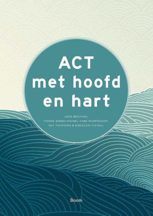 ACT met hoofd en hart -  C. McEnteggart (ISBN: 9789024448753)
