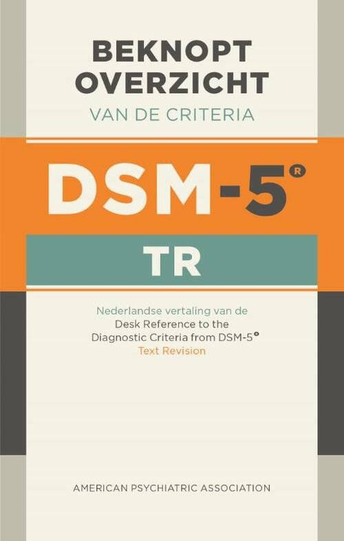Beknopt overzicht van de criteria van de DSM-5-TR (ringband) -  American Psychiatric Association (ISBN: 9789024449811)