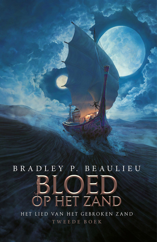 Het Lied van het Gebroken Zand 2 - Bloed op het Zand -  Bradley P. Beaulieu (ISBN: 9789024575053)