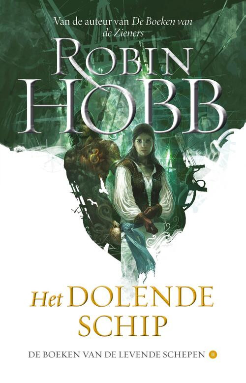 Het Dolende Schip -  Robin Hobb (ISBN: 9789024575527)