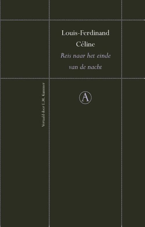 Reis naar het einde van de nacht -  Louis-Ferdinand Céline (ISBN: 9789025309145)