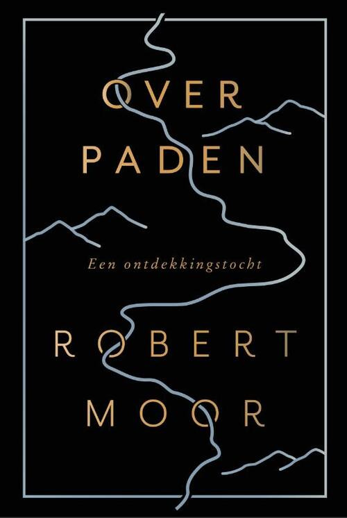 Over paden -  Robert Moor (ISBN: 9789025906801)