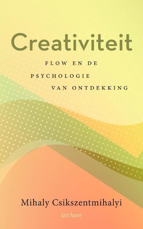 Creativiteit -  Mihaly Csikszentmihalyi (ISBN: 9789025908300)