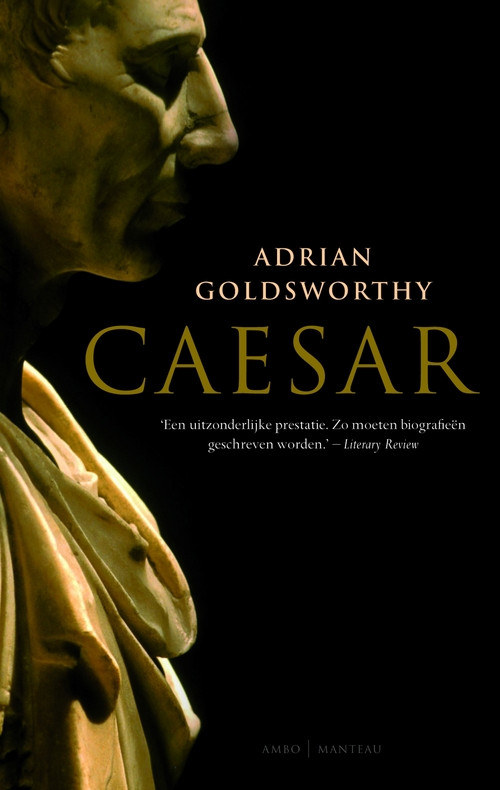 Caesar -  Adrian Goldsworthy (ISBN: 9789026322051)