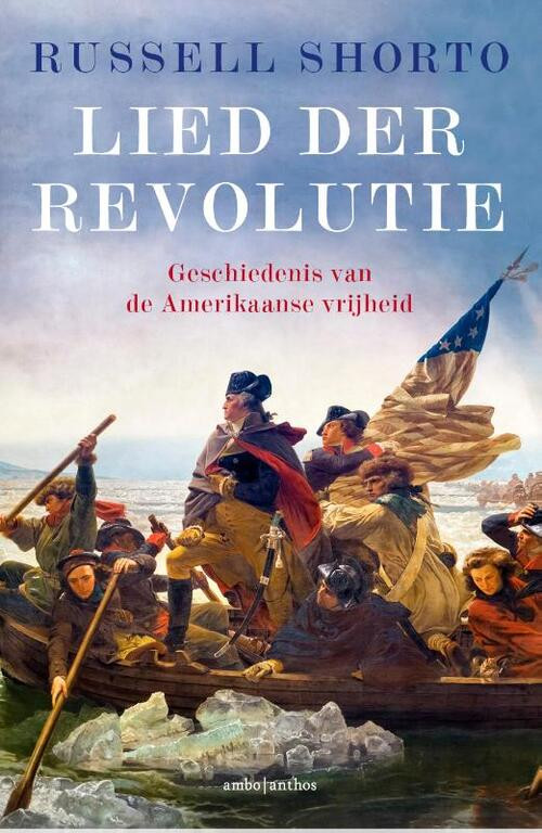 Lied der Revolutie -  Russell Shorto (ISBN: 9789026332777)