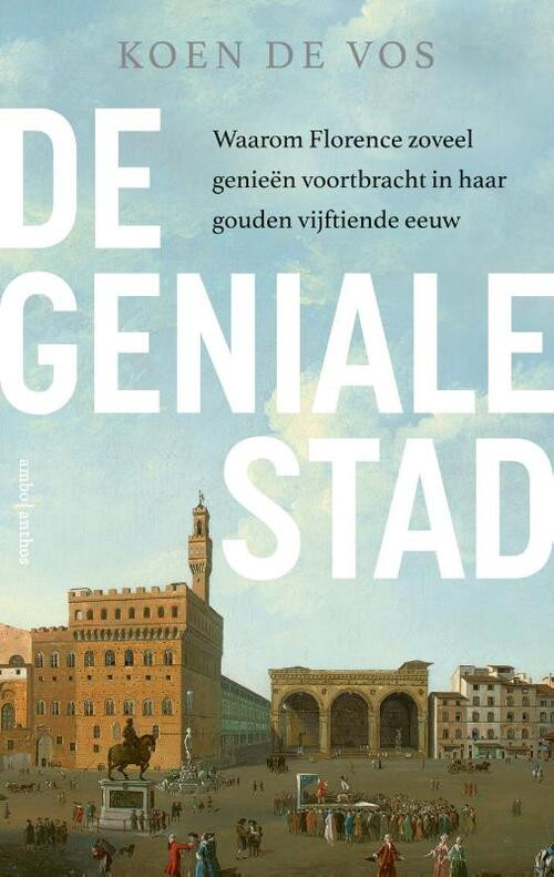 De geniale stad -  Koen de Vos (ISBN: 9789026356247)