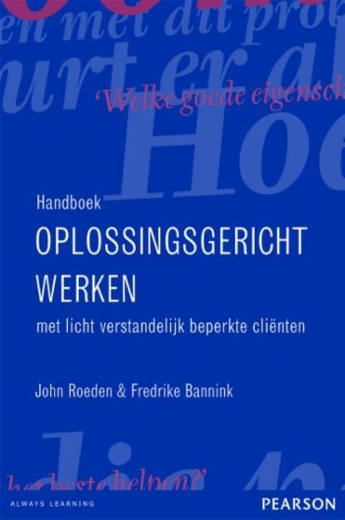 Handboek oplossingsgericht werken met licht verstandelijk beperkte clienten -  F. Bannink, J. Roeden (ISBN: 9789026518065)
