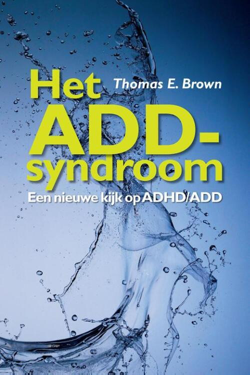 Het ADD-syndroom -  T.E. Brown (ISBN: 9789026522123)